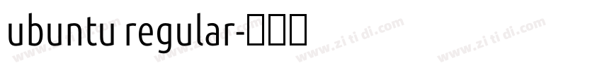 ubuntu regular字体转换